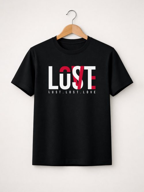 Lust Lost Love Black Printed T-Shirt