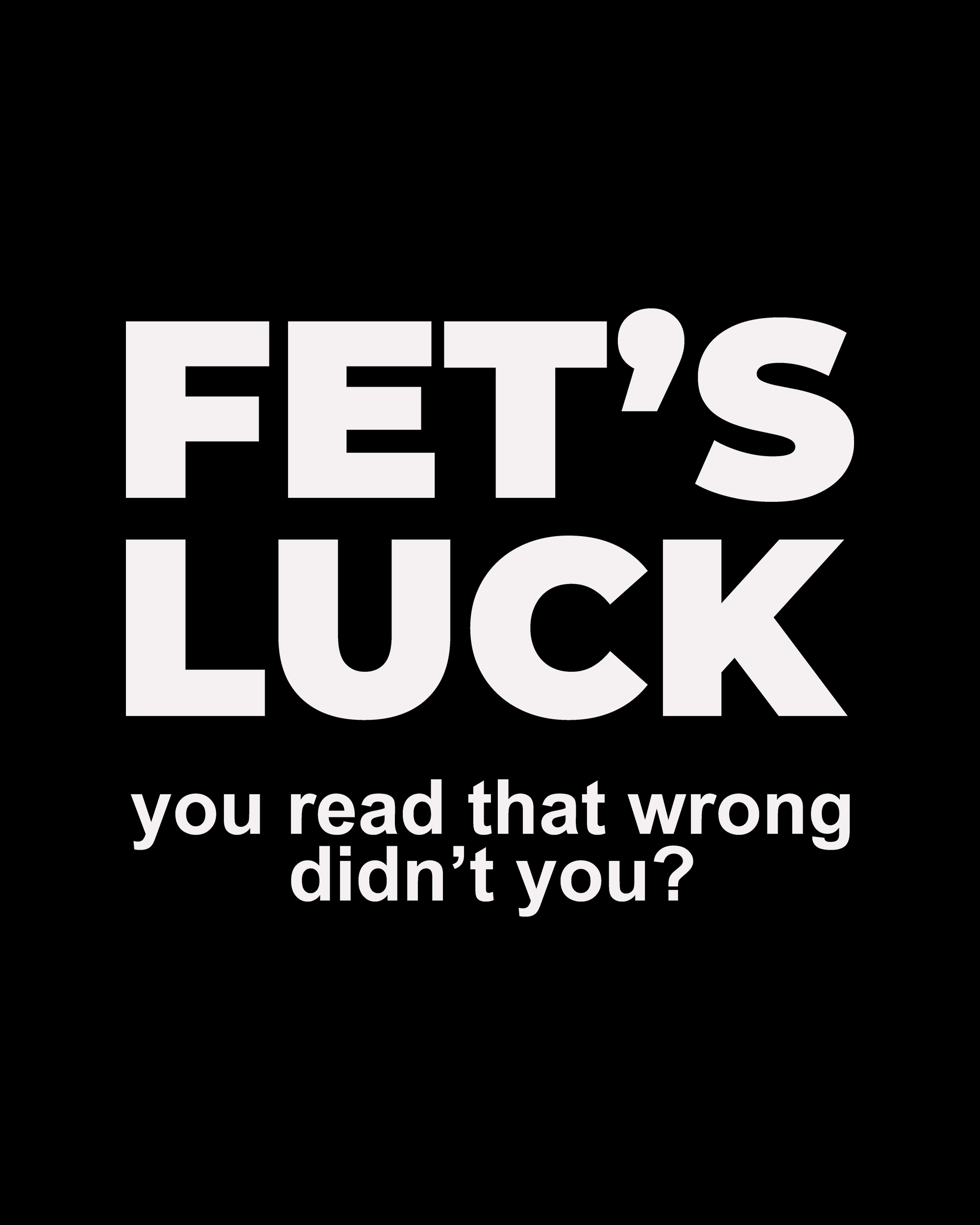 Fets Luck Black Preview New