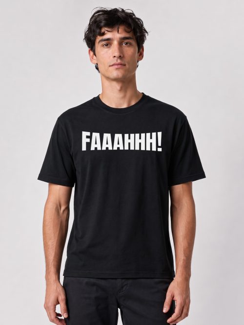 FAAAHHH! Black Printed T-Shirt