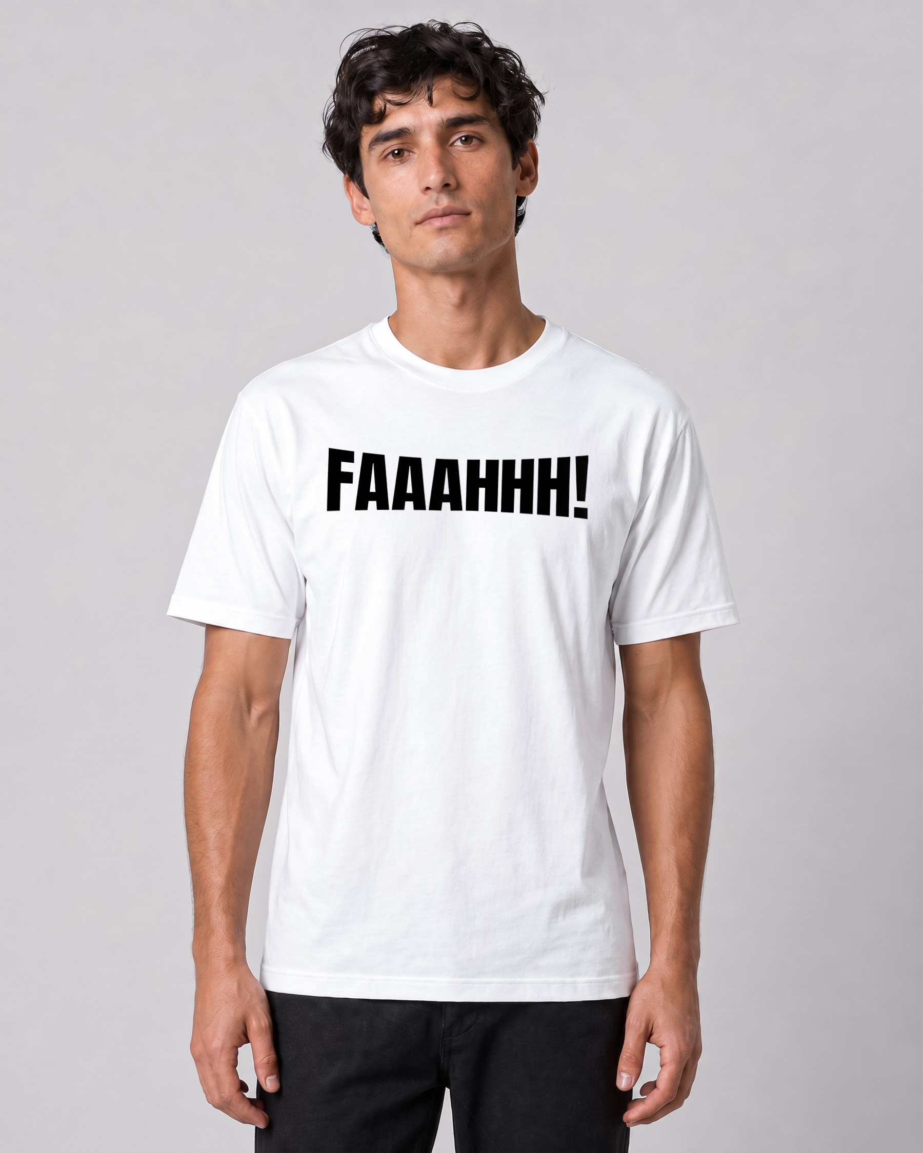 FAAAHHH! White Printed T-Shirt